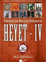 Heyet 4 / Türklerin Kutsal Hikayesi