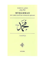 Muhammad: Sein Leben nach den frühesten Quellen