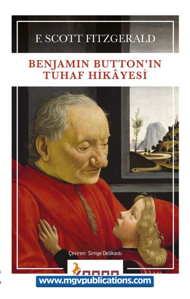 Benjamin Button'ın Tuhaf Hikayesi - MGV Publications